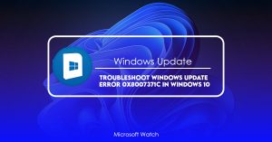 0x8007371c ошибка 0x8007371c windows 10